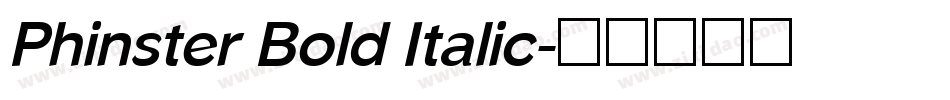 Phinster Bold Italic字体转换